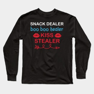 Snack dealer boo boo healer kiss stealer Long Sleeve T-Shirt